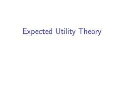 Expected Utility Theory