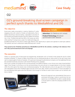 Case Study O2`s ground-breaking dual