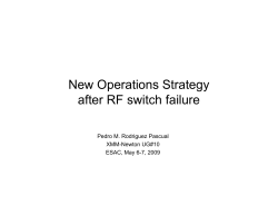 New Operations Strategy after RF switch failure
