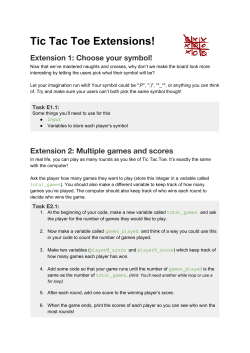 Tic Tac Toe Extensions!