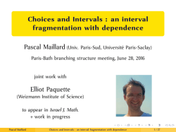 Choices and Intervals : an interval fragmentation