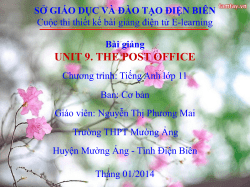 UNIT 9. The Post office - Sở Gi&aacute;o dục v&agrave; Đ&agrave;o tạo tỉnh Điện Bi&ecirc;n