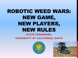 ROBOTIC WEED WARS: NEW GAME, NEW PLAYERS, NEW RULES