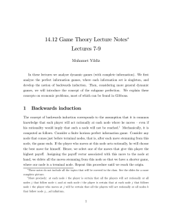 14.12 Game Theory Lecture Notes&lowast; Lectures 7-9