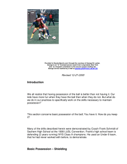 The Ball is Mine! Basic Shielding and