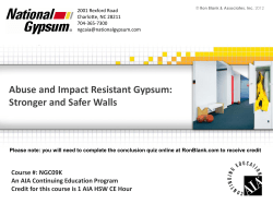 Abuse and Impact Resistant Gypsum: Stronger and Safer Walls
