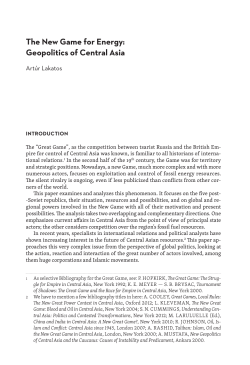 The New Game for Energy: Geopolitics of Central Asia