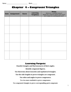 Ch. 4 Congruent Triangles Block Date Topic Homework
