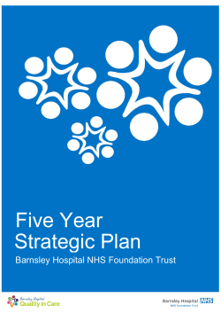 Five Year Strategic Plan - Barnsley Hospital NHS Foundation Trust