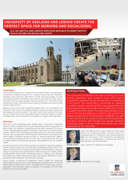 University of AdelAide And lenovo CreAte the PerfeCt sPACe for