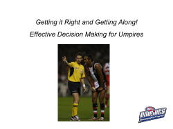 Effective Decision Making for Umpires