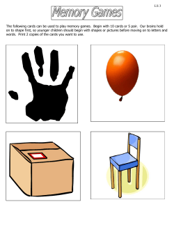 The following cards can be used to play memory games. Begin with
