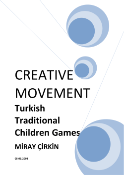 CREATIVE MOVEMENT Turkish Traditional Children Games MİRAY