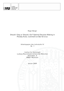 Should I Stay or Should I Go? Optimal Decision Making in Penalty