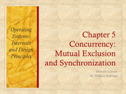 Concurrency: Mutual Exclusion and Synchronization