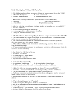 Unit 3: Rebuilding from WWII and Cold War in Asia 1. Why did the