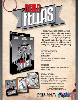 DeadFellas is a fast playing card game where