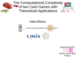 The Computational Complexity of two Card Games with Theoretical