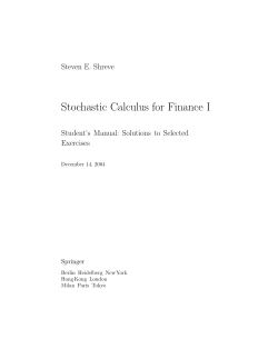 Stochastic Calculus for Finance I