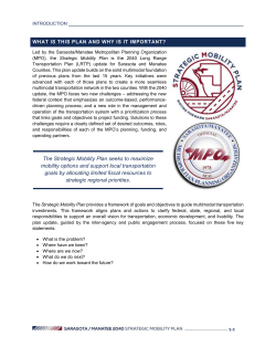 The Strategic Mobility Plan seeks to maximize mobility options and