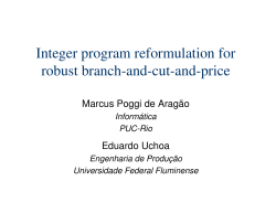 Integer program reformulation for robust branch-and-cut-and