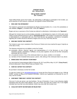 1 CONTEST RULES (the &ldquo;Official Rules&rdquo;) WIN @ WORK CONTEST