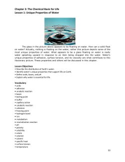 Identify water`s unique properties that support life on Earth.