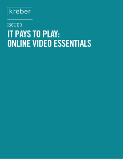 IT PAYS TO PLAY: ONLINE VIDEO ESSENTIALS