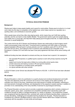 PHYSICAL EDUCATION PREMIUM Background Playing sport helps