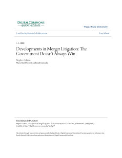 Developments in Merger Litigation: The Government Doesn`t Always