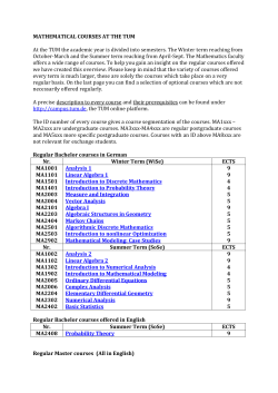 MATHEMATICAL COURSES AT THE TUM At the TUM the academic