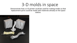 3-D molds in space - HUNCH Design and Prototype