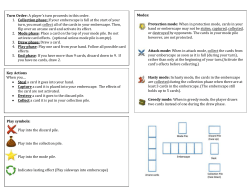 Modes: Protection mode: When in protection mode, cards in your
