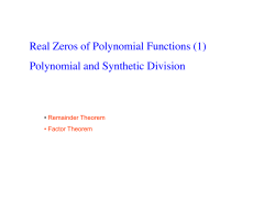 Real Zeros of Polynomial Functions (1) Polynomial and