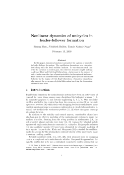 Nonlinear dynamics of unicycles in leader