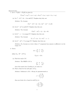 1. Let T : P 3(R) &rarr; P 3(R) be given by T(&alpha;3x3 + &alpha;2x2 + &alpha;1x + &alpha; 0
