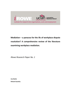 Mediation * a panacea for the ills of workplace dispute resolution