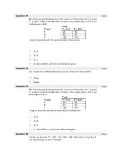 Question 11 Save The following payoff matrix shows the various