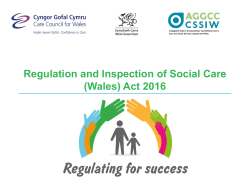 Regulation and Inspection of Social Care (Wales) Act presentation