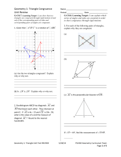 Geometry 1: Triangle Congruence Name Unit Review Period Date G