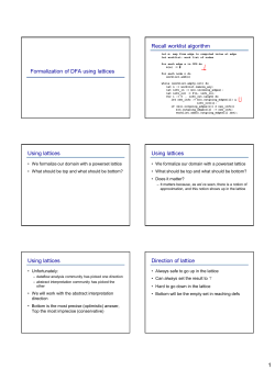 1 Formalization of DFA using lattices Recall worklist algorithm Using