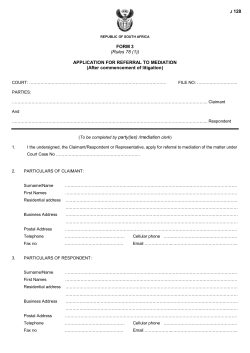 J 128 FORM 3 (Rules 78 (1)) APPLICATION FOR REFERRAL TO
