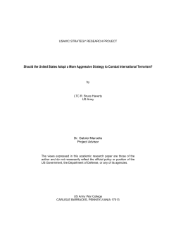 Should the United States Adopt a More Aggressive Strategy to