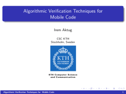 Algorithmic Verification Techniques for Mobile Code - CSC