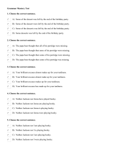 18. Choose the correct sentence.