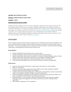 Neuberger Berman, founded in 1939, is a private, independent