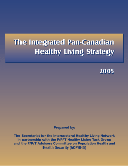 The Integrated Pan-Canadian Healthy Living Strategy The