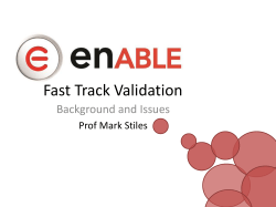 Fast Track Validation