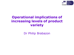 The implications of increasing levels of product variety