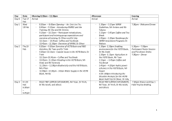Day Date Morning 8.30am &ndash; 12.30pm Afternoon Evening